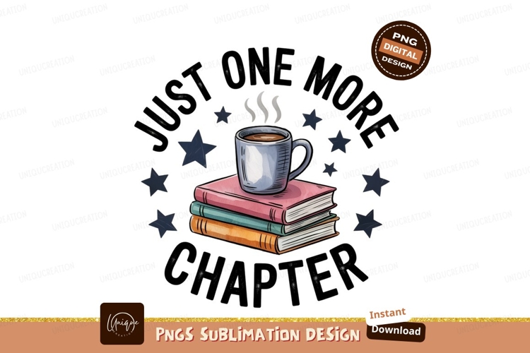 Just One More Chapter Design Image PNG
