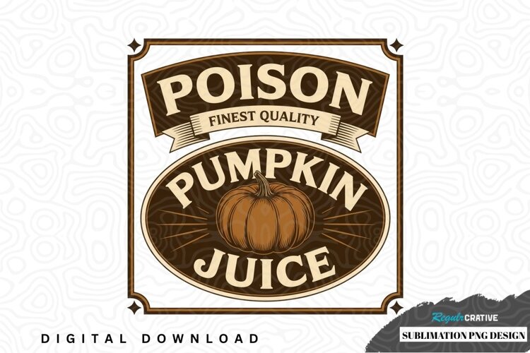 Vintage pumpkin juice poison label sublimation design example image 1
