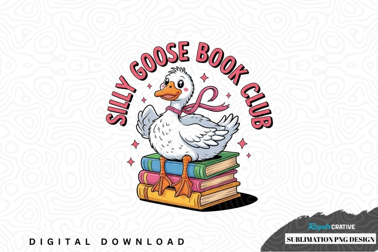 Silly goose book club sublimation png design