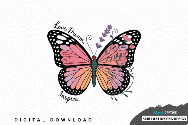 Inspirational butterfly sublimation png design