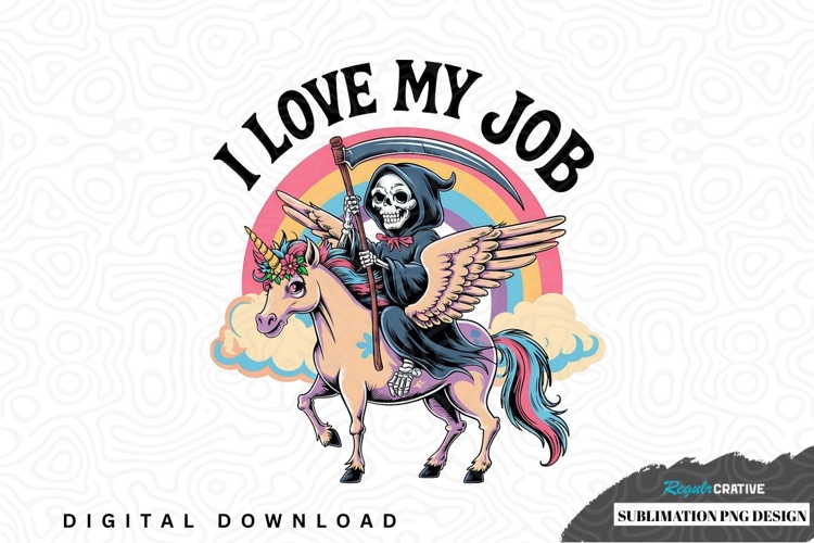 I love my job sublimation png design