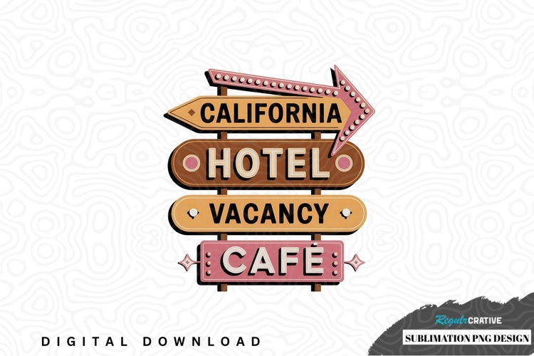 Vintage california hotel vacancy cafe sign sublimation png