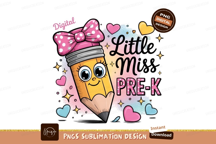 Little Miss Prek Pencil Sublimation Png