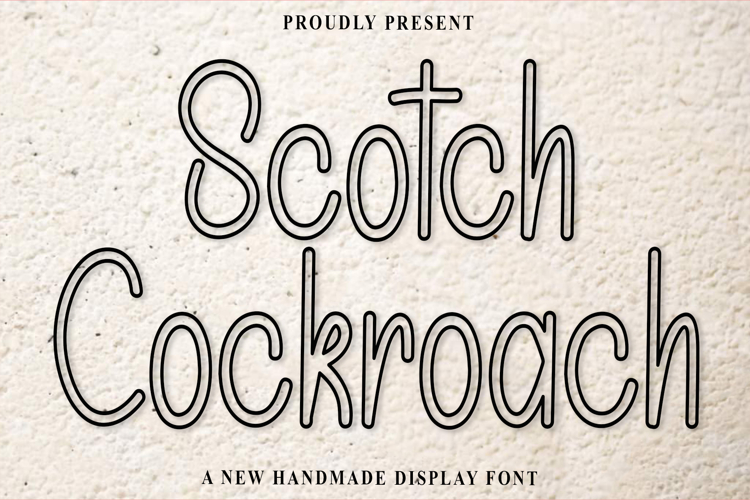 Scotch Cockroach