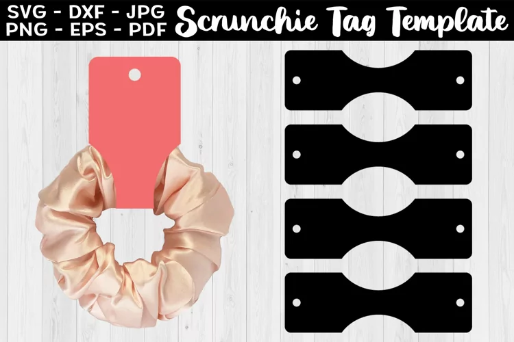 Scrunchie Tag Template SVG, Scrunchie Holder Template SVG