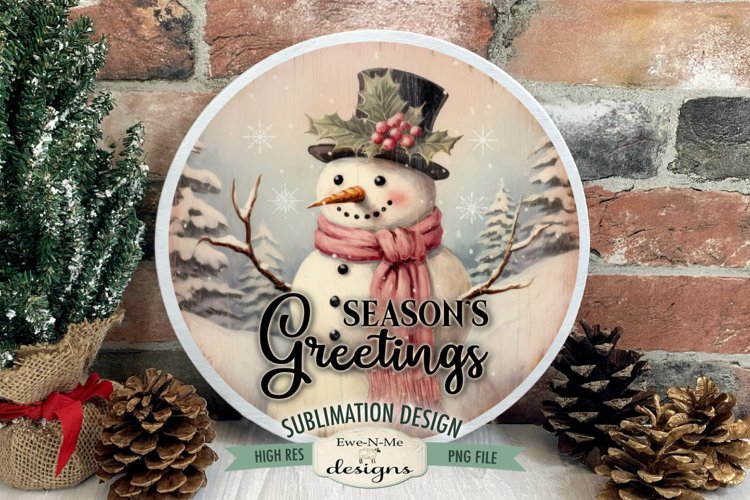 Seasons Greetings | Rustic Snowman Round Sublimation Design