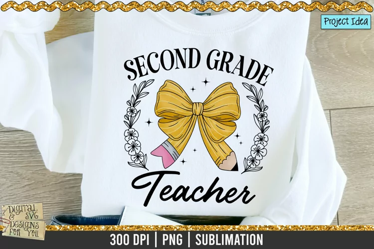 Second Grade Teacher / Pencil png / Coquette Bow / Wreath