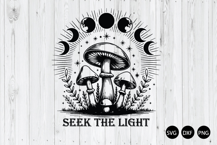 Mystical Mushroom SVG, Seek The Light SVG, Religious SVG