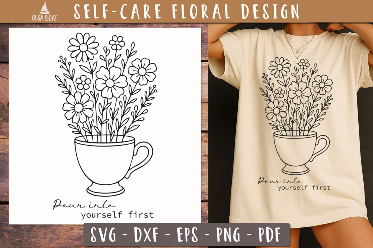 Self Care Quote Floral Teacup print