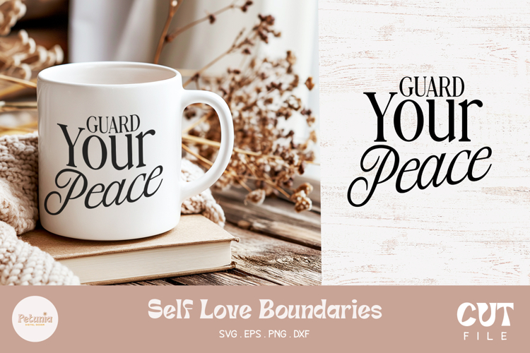 Guard Your Peace SVG | Self Love SVG