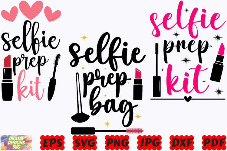 Selfie Prep Bag SVG | Funny Makeup SVG | Makeup SVG | Beauty