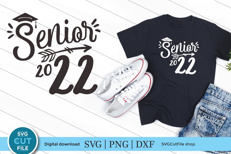 Senior 2022 Svg For The Class Of 2022 Seniors