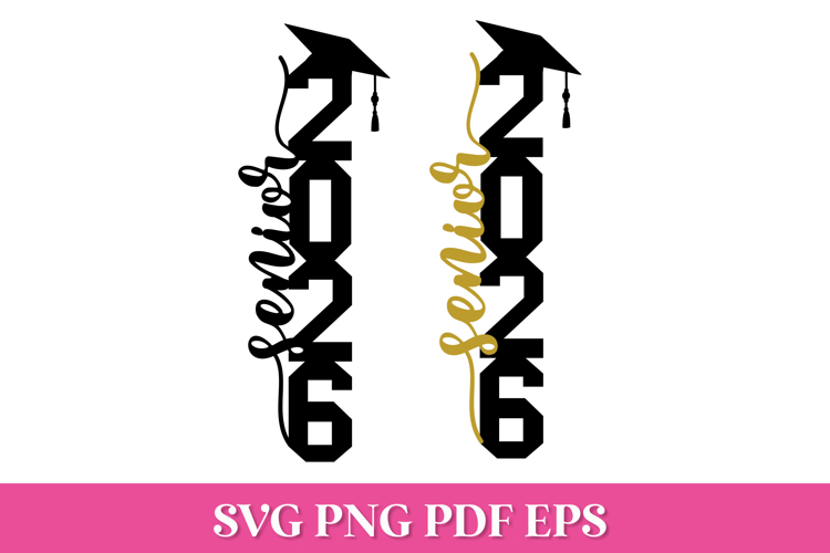 Senior 2026 Cake Topper SVG Cut File