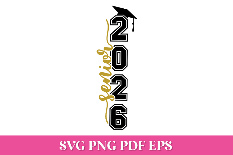 Senior 2026 Vertical SVG Cut File | 2026 Graduation SVG