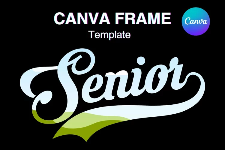 Seniors Canva Frame Graduation Vintage Retro Frame Add Photo