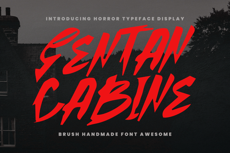 Sentan Cabine Horror Typeface Brush Handmade