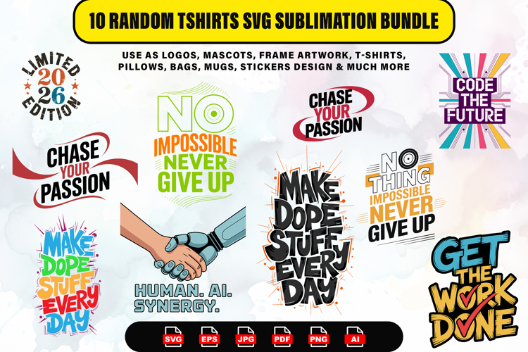 10 Random T-Shirts SVG Sublimation Bundle - Motivational
