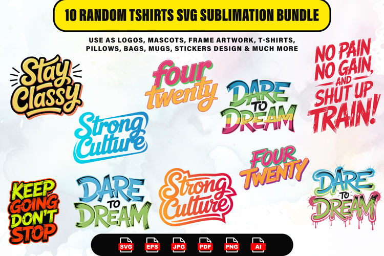 10 Lifestyle & Motivation T-Shirts SVG Sublimation Bundle