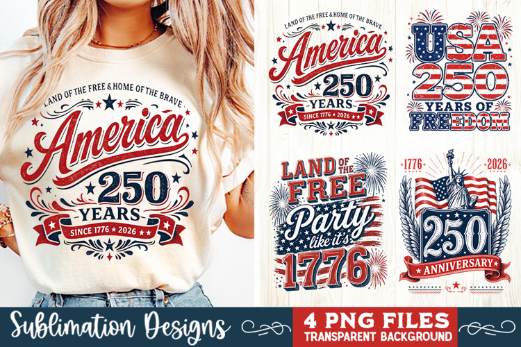 USA 250th Anniversary 4 PNG Sublimation, Patriotic 4th