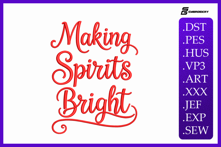 Making Spirits Bright - Christmas Quote Embroidery Designs