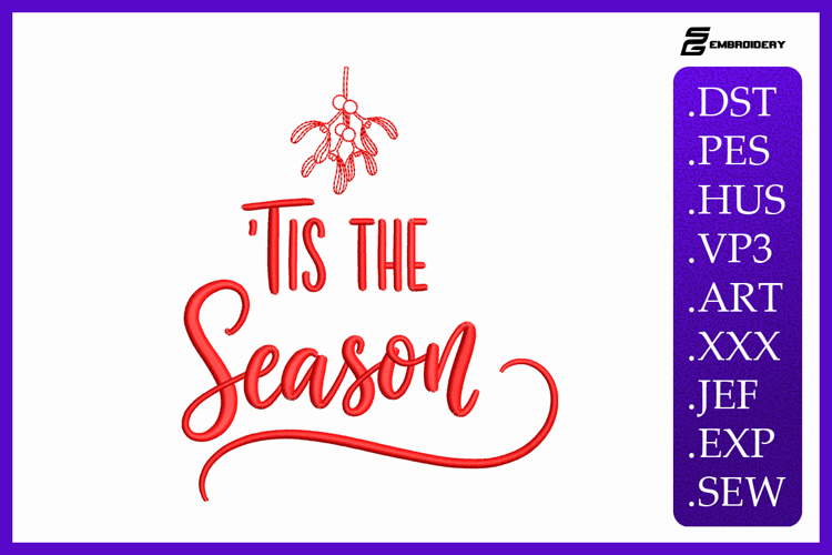 Tis The Season - Christmas Embroidery Designs
