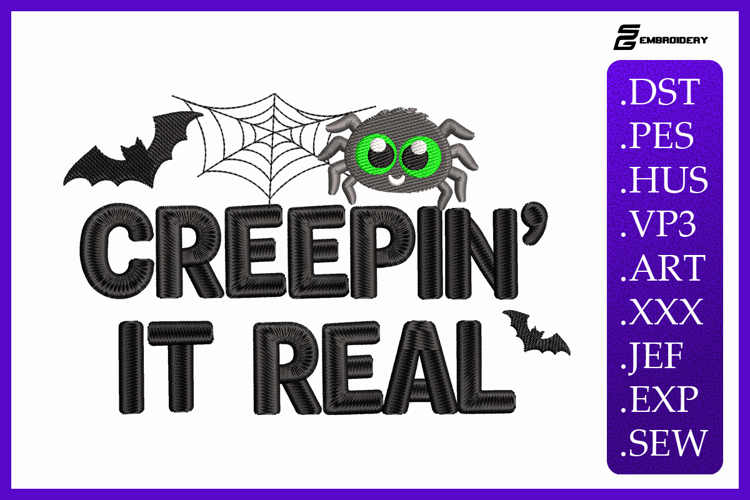 Creepin It Real Embroidery Designs For Machine