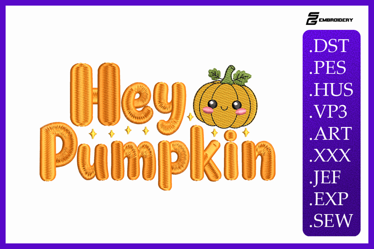 Hey Pumpkin Embroidery Designs For Machine