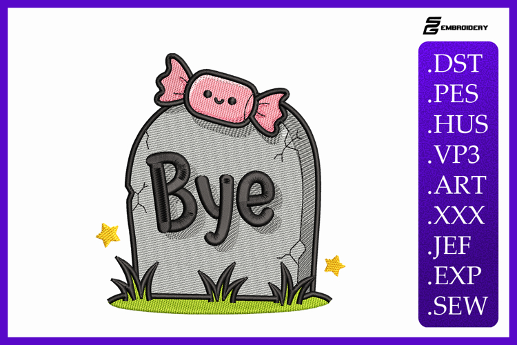 Bye Tombstone Embroidery Designs For Machine