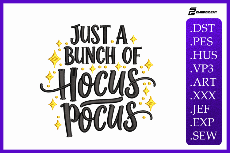 Just A Bunch Of Hocus Pocus Embroidery Designs For Machine