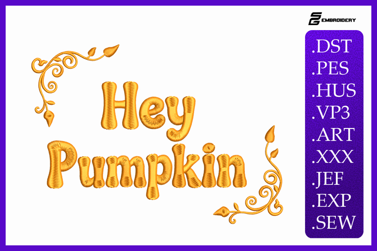 Hey Pumpkin Embroidery Designs For Machine