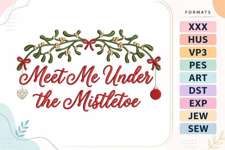 Meet Me Under the Mistletoe Christmas Embroidery Designs example image 1