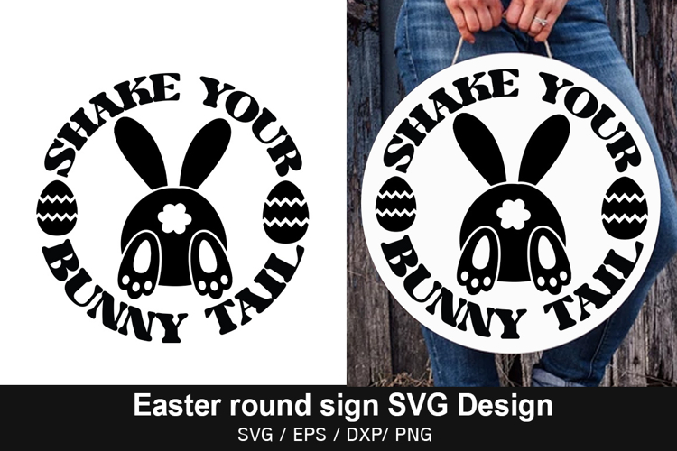 Shake your bunny tail SVG - Easter Round Sign Design