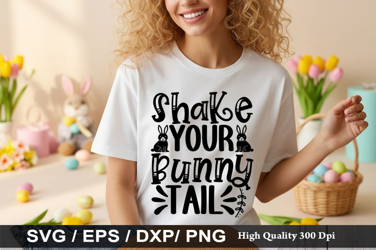 Shake Your Bunny Tail - Easter SVG Design
