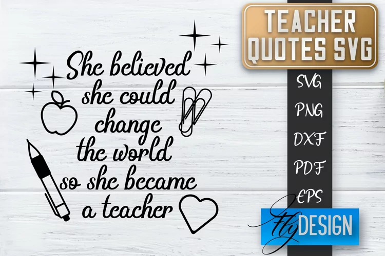 Teacher Quotes SVG | Teacher Design | School Quotes SVG v.2