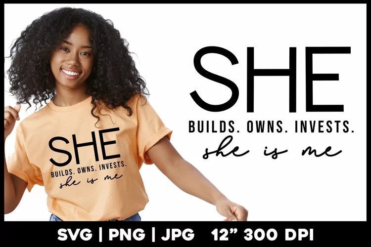She builds owns invests | She is me | Entrepreneur | Boss