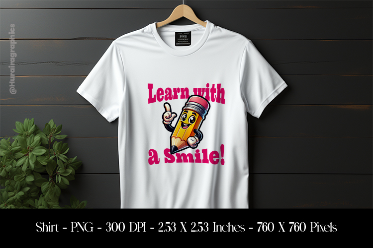 Learn With A Smile T-Shirt Sublimation Design PNG