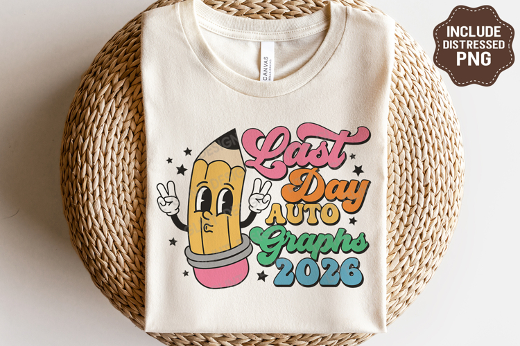 Last day Autographs 2026 SVG PNG| Last Day of School Teacher example image 1