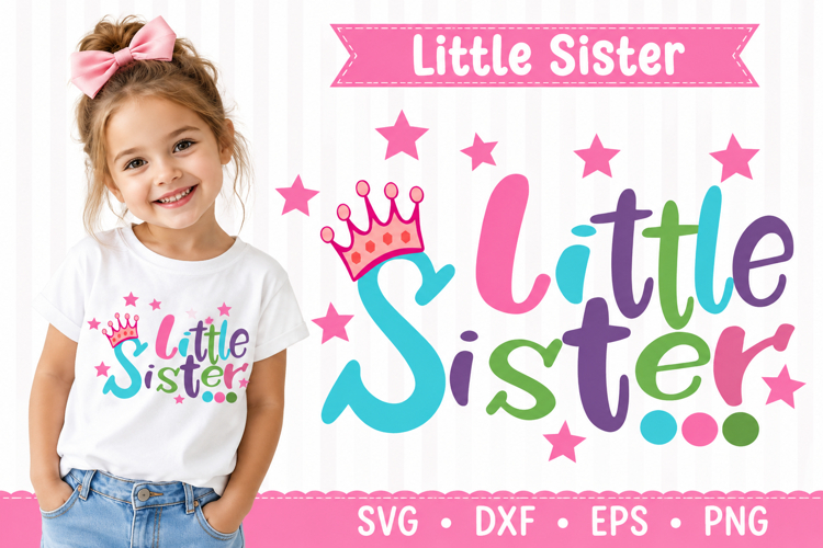 Little Sister New Sibling Announcement SVG