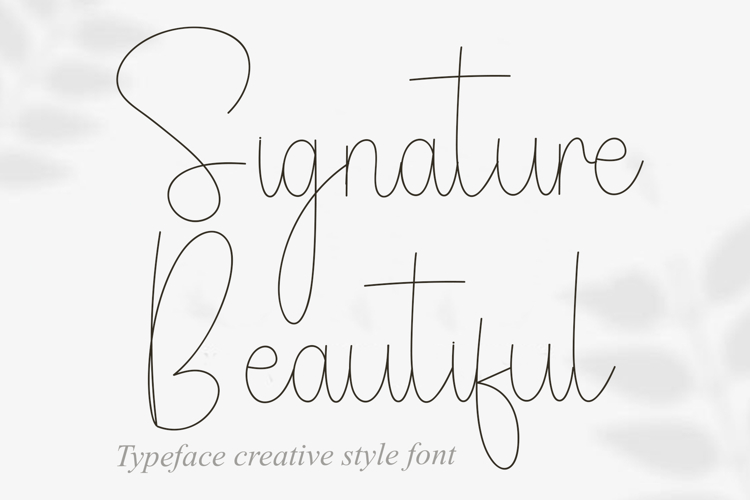 Signature Beautiful