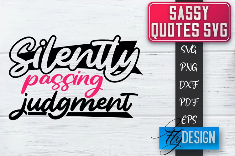 Sassy Quotes Design | Sassy SVG | Sarcastic Quotes SVG v.2