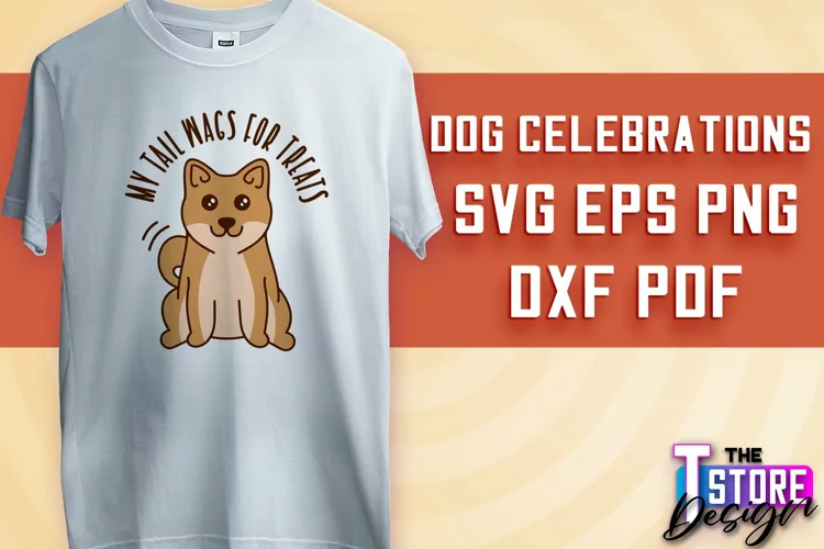 Dog Celebrations SVG Design | Dog SVG Quotes | Dog Design