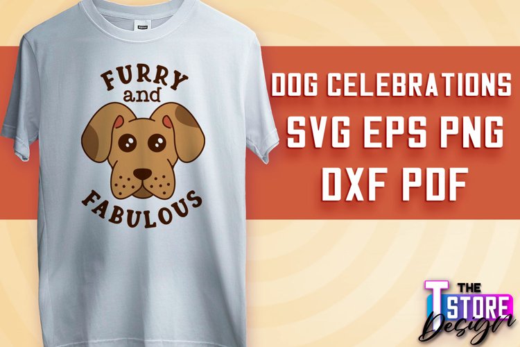 Dog Celebrations SVG Design | Dog SVG Quotes | Dog Design example image 1