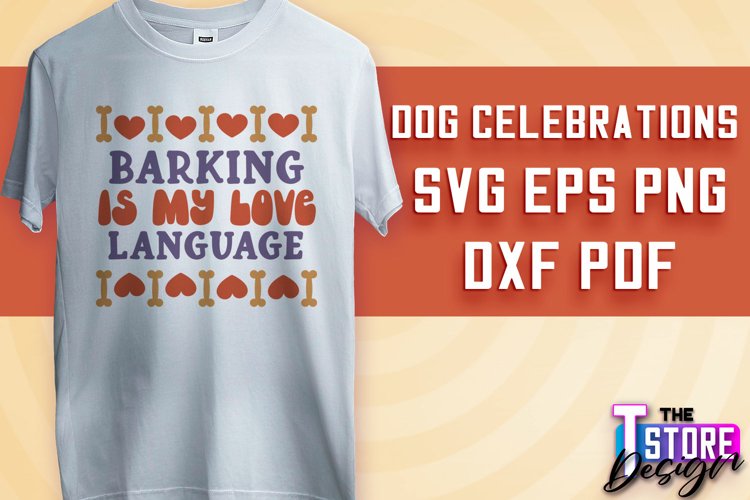 Dog Celebrations SVG Design | Dog SVG Quotes | Dog Design example image 1