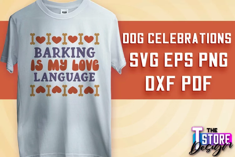 Dog Celebrations SVG Design | Dog SVG Quotes | Dog Design