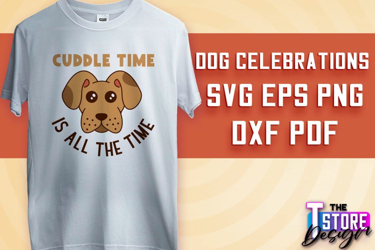 Dog Celebrations SVG Design | Dog SVG Quotes | Dog Design example image 1