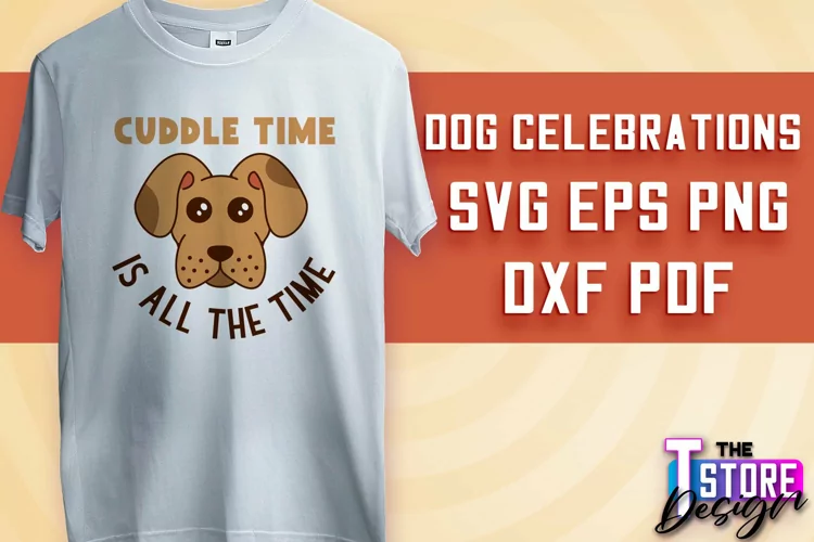 Dog Celebrations SVG Design | Dog SVG Quotes | Dog Design