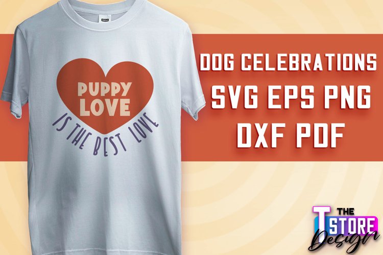 Dog Celebrations SVG Design | Dog SVG Quotes | Dog Design example image 1