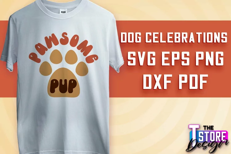 Dog Celebrations SVG Design | Dog SVG Quotes | Dog Design