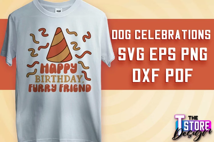Dog Celebrations SVG Design | Dog SVG Quotes | Dog Design