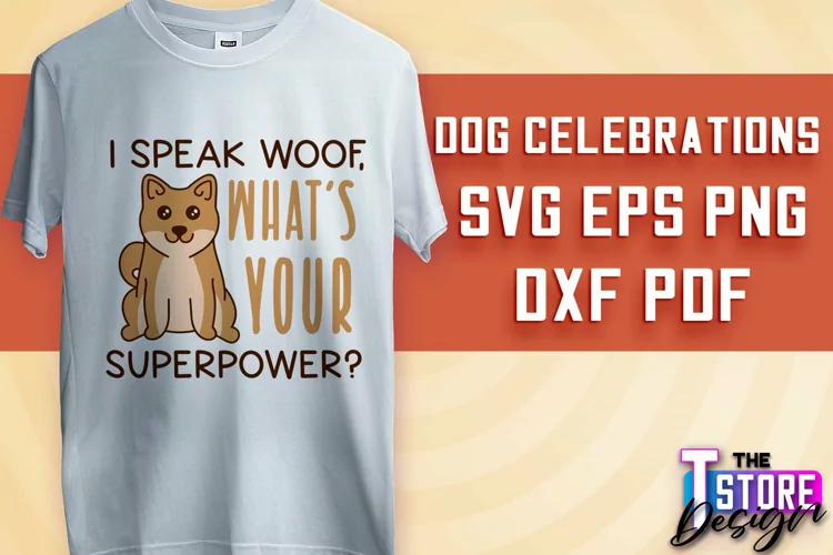 Dog Celebrations SVG Design | Dog SVG Quotes | Dog Design